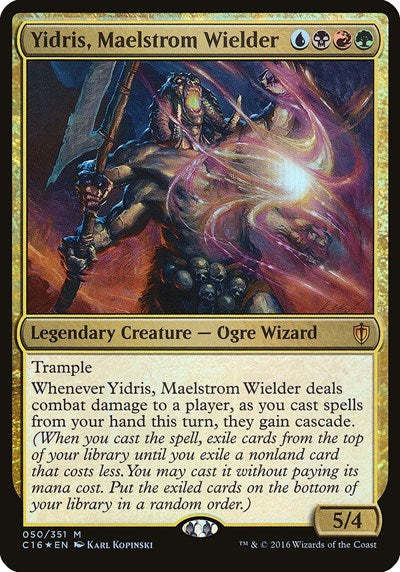 Yidris, Maelstrom Wielder (Commander 2016)