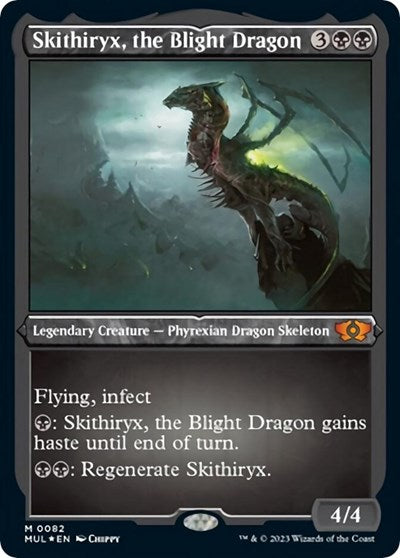 Skithiryx, the Blight Dragon (Foil Etched)