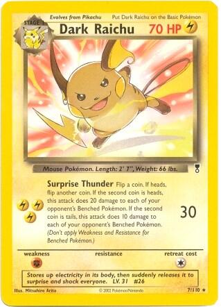 Dark Raichu - 7/110 (WotC Legendary Collection)