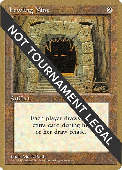 Howling Mine - 1996 Mark Justice (4ED)