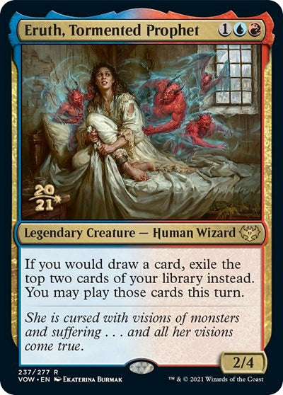 Eruth, Tormented Prophet