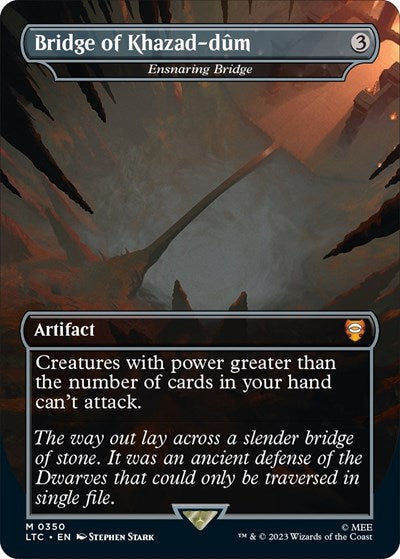 Bridge of Khazad-dum - Ensnaring Bridge