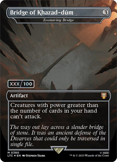 Bridge of Khazad-dum - Ensnaring Bridge (Serial Numbered)