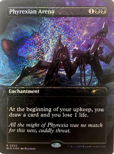 Phyrexian Arena (Confetti Foil)