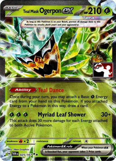 Teal Mask Ogerpon ex - 025/167 (Prize Pack Series 7)
