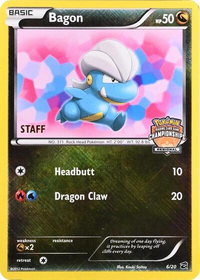 Bagon - 6/20 (Regional Championships) [Staff]