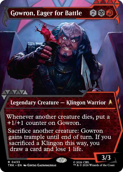Gowron, Eager for Battle (Showcase)